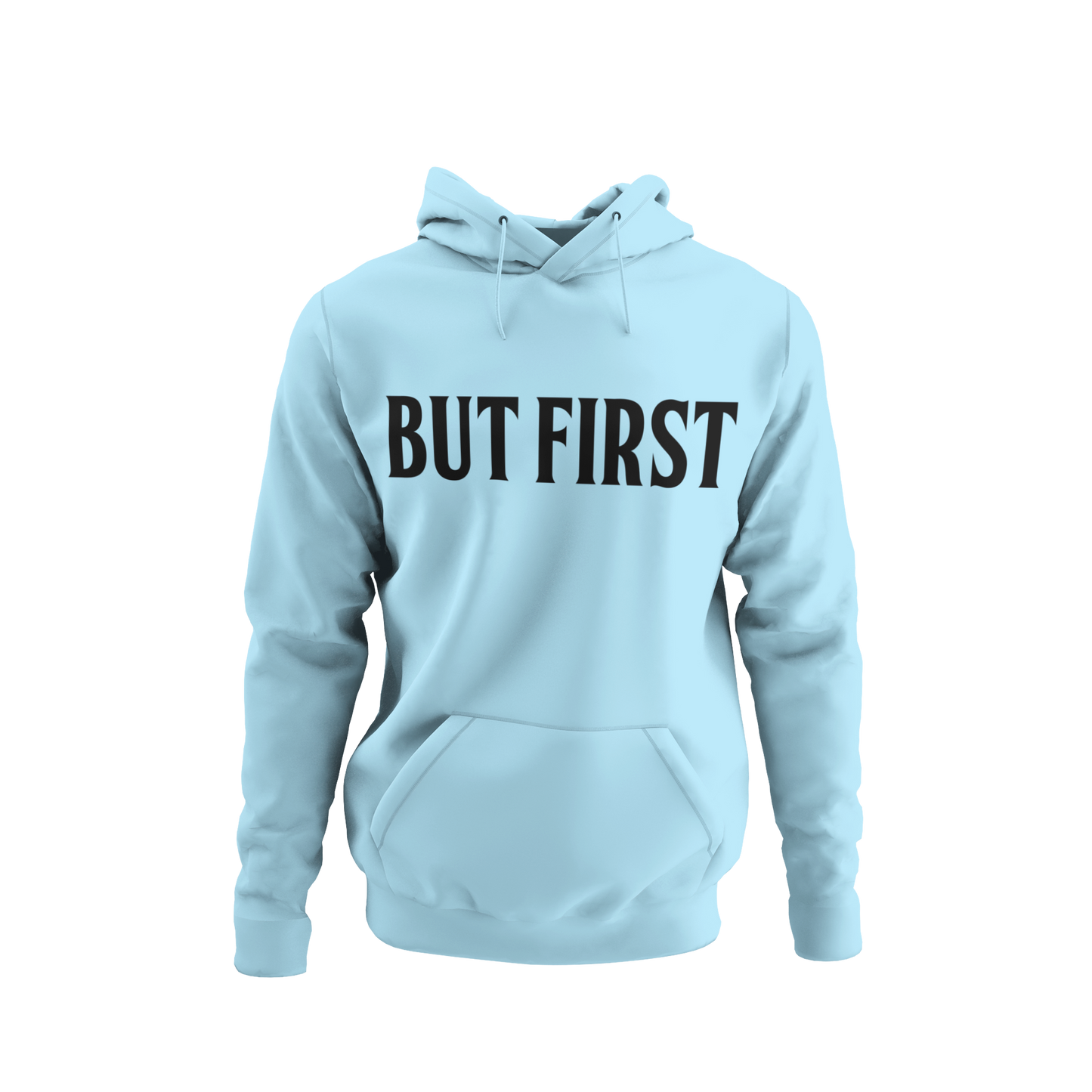 “ But First Pray “ Hoodie