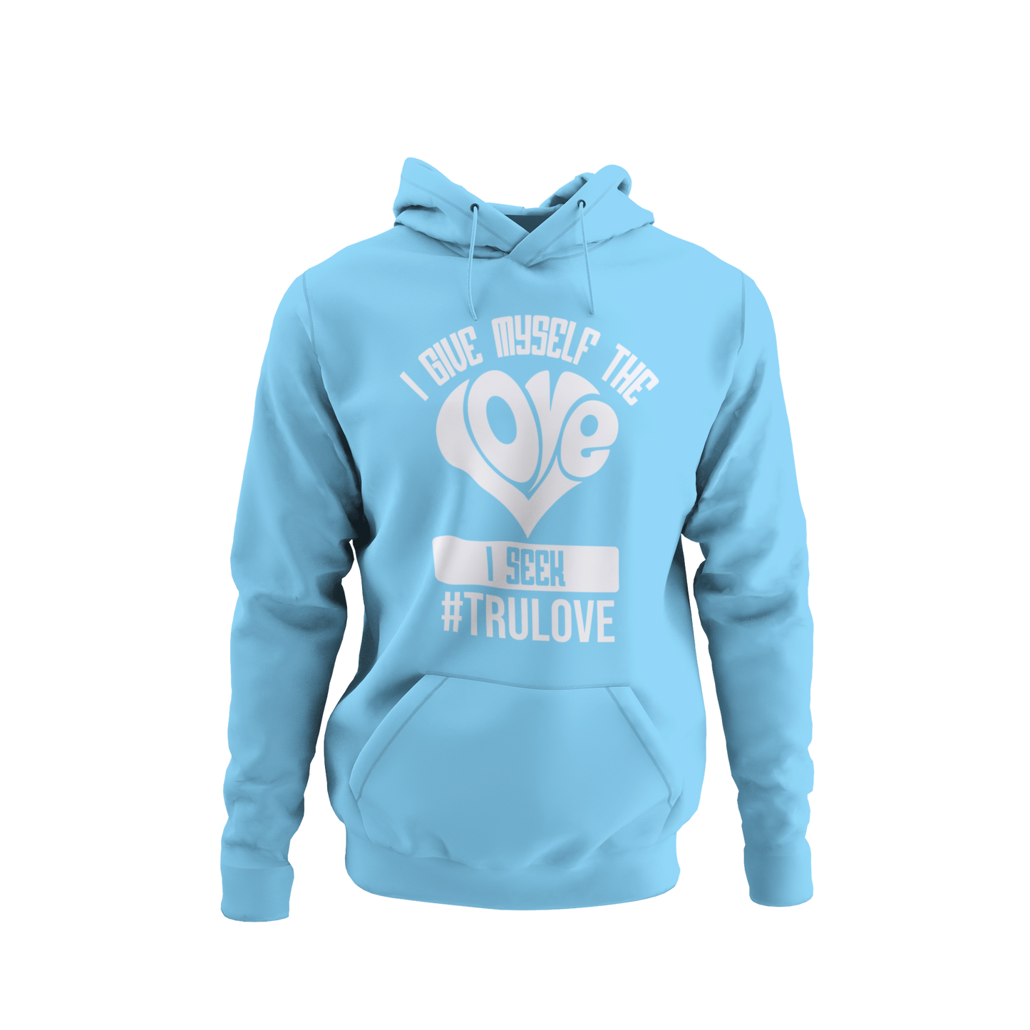 " I Give Myself " Hoodie