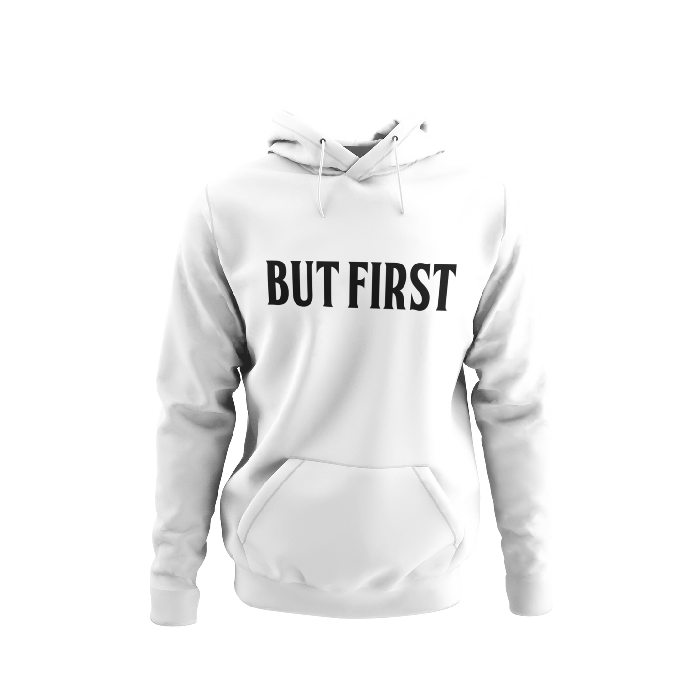 " But First Pray " Hoodie