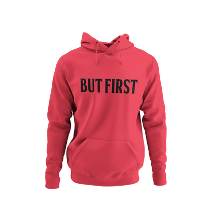 " But First Pray " Hoodie